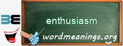 WordMeaning blackboard for enthusiasm